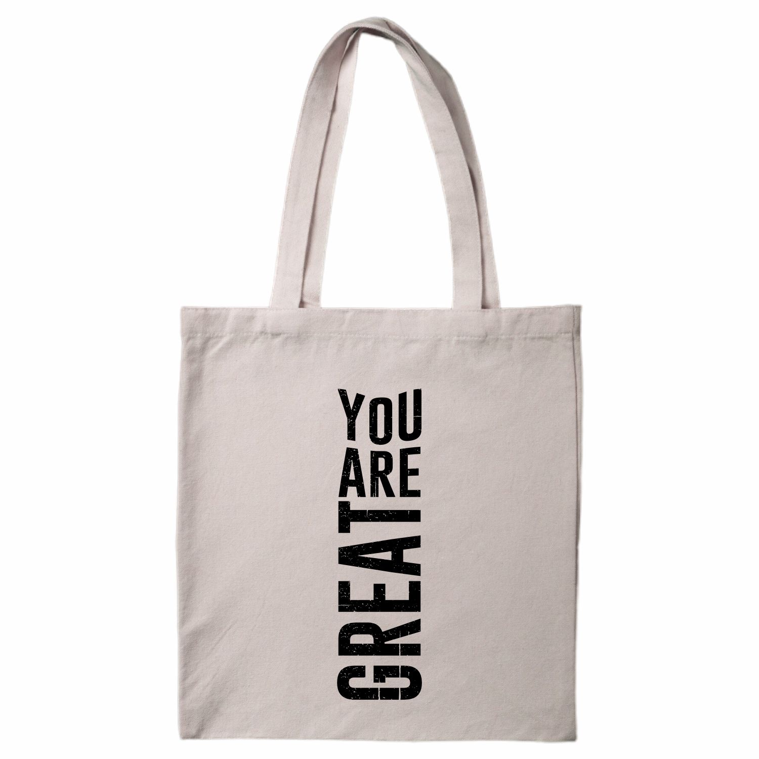 You Are Great Tote Bag