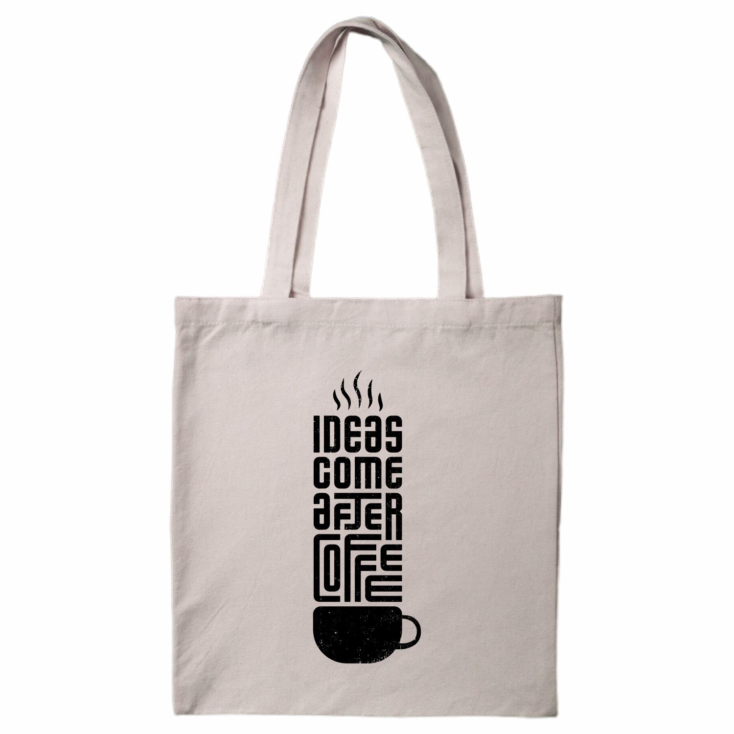 Ideas Come after Coffee Tote Bag