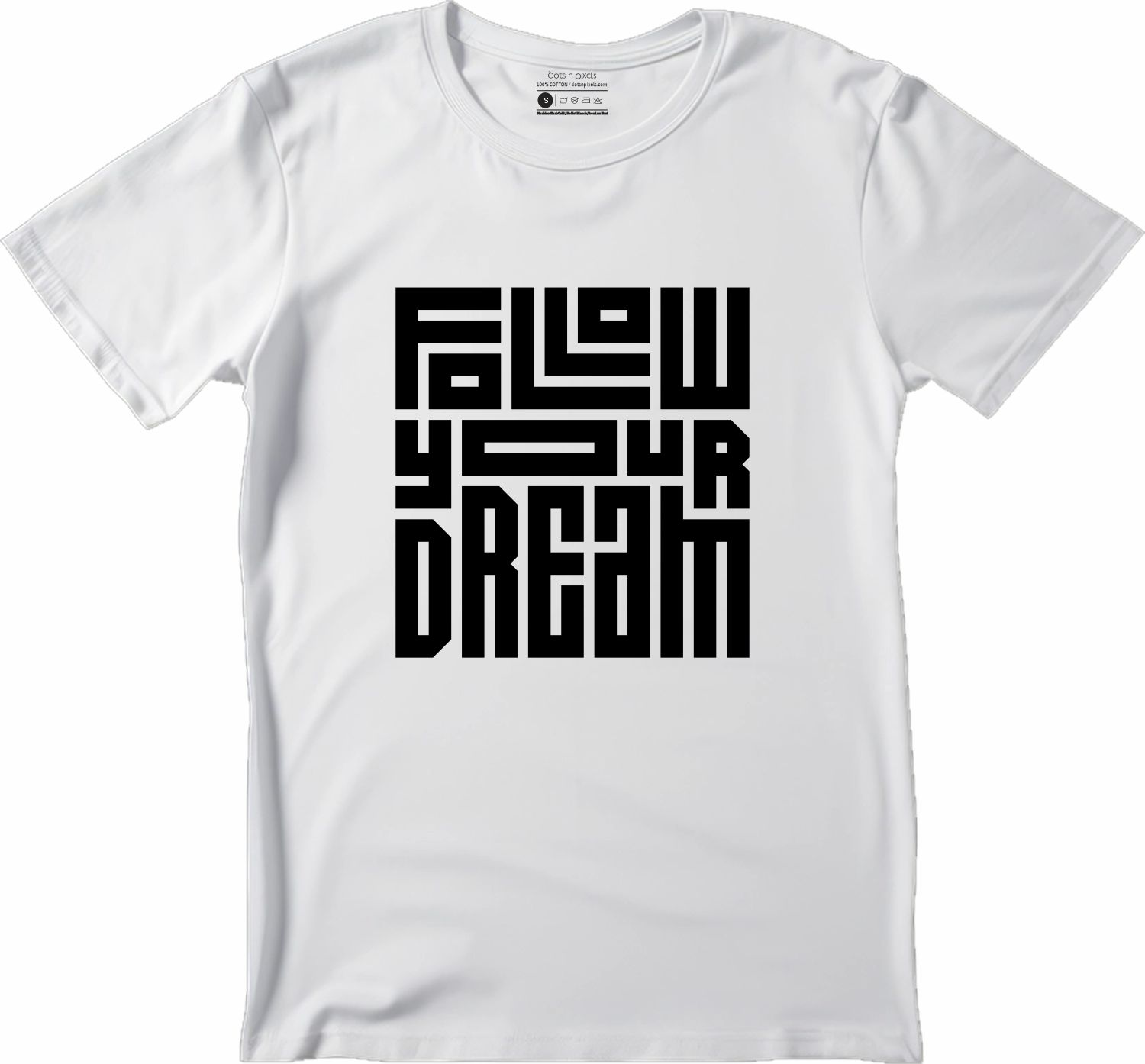 Follow Your Dream Tshirt