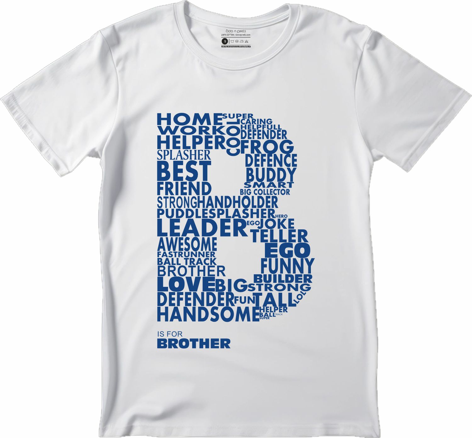 B for Brother T-shirt