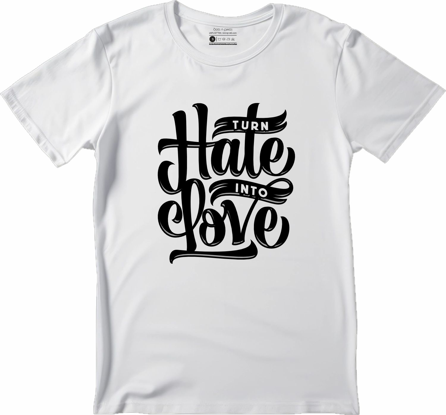 Turn hate into love  Tshirt